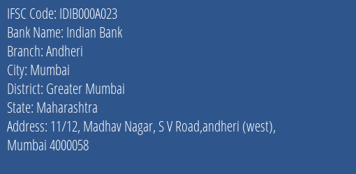 Indian Bank Andheri Branch, Branch Code 00A023 & IFSC Code IDIB000A023