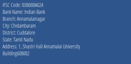 Indian Bank Annamalainagar Branch, Branch Code 00A024 & IFSC Code IDIB000A024