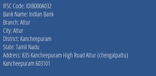 Indian Bank Attur Branch Kancheepuram IFSC Code IDIB000A032
