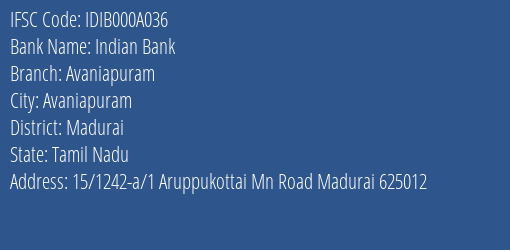 Indian Bank Avaniapuram Branch, Branch Code 00A036 & IFSC Code IDIB000A036