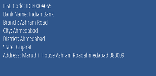 Indian Bank Ashram Road Branch, Branch Code 00A065 & IFSC Code IDIB000A065