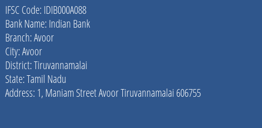 Indian Bank Avoor Branch, Branch Code 00A088 & IFSC Code IDIB000A088