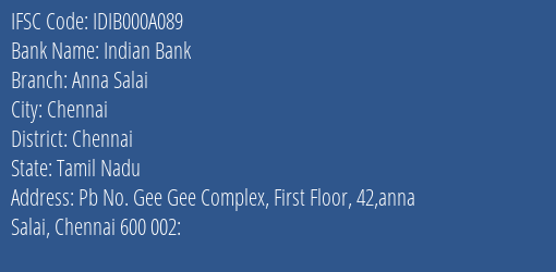 Indian Bank Anna Salai Branch, Branch Code 00A089 & IFSC Code IDIB000A089
