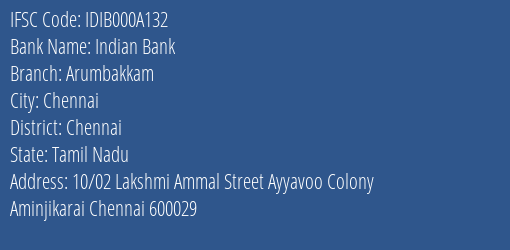 Indian Bank Arumbakkam Branch, Branch Code 00A132 & IFSC Code IDIB000A132