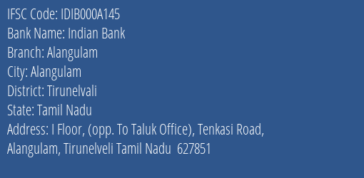 Indian Bank Alangulam Branch Tirunelvali IFSC Code IDIB000A145