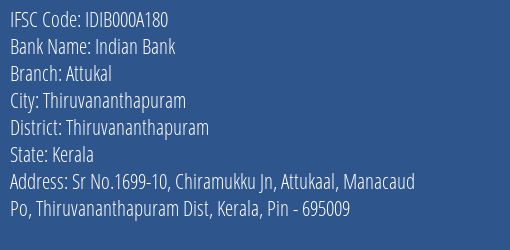 Indian Bank Attukal Branch, Branch Code 00A180 & IFSC Code IDIB000A180