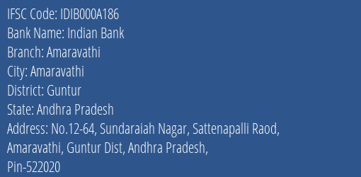 Indian Bank Amaravathi Branch Guntur IFSC Code IDIB000A186