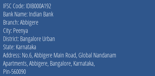 Indian Bank Abbigere Branch, Branch Code 00A192 & IFSC Code IDIB000A192