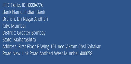 Indian Bank Dn Nagar Andheri Branch, Branch Code 00A226 & IFSC Code IDIB000A226