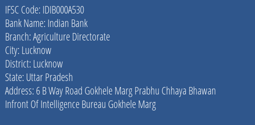 Indian Bank Agriculture Directorate Branch, Branch Code 00A530 & IFSC Code IDIB000A530