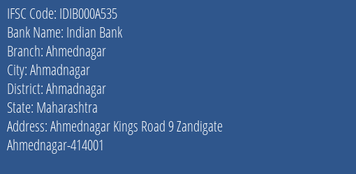 Indian Bank Ahmednagar Branch, Branch Code 00A535 & IFSC Code IDIB000A535