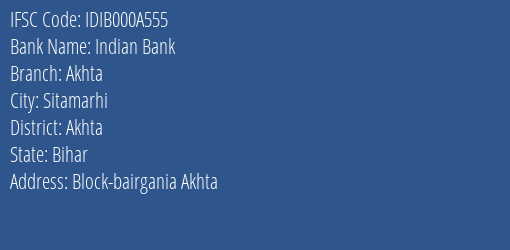 Indian Bank Akhta Branch Akhta IFSC Code IDIB000A555