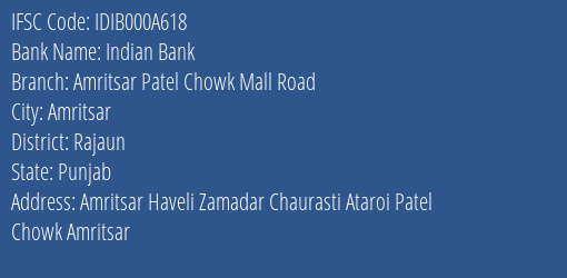 Indian Bank Amritsar Patel Chowk Mall Road Branch Rajaun IFSC Code IDIB000A618