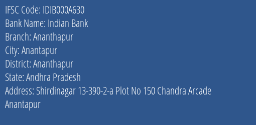 Indian Bank Ananthapur Branch Ananthapur IFSC Code IDIB000A630