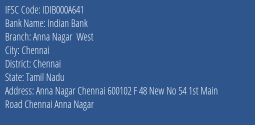 Indian Bank Anna Nagar West Branch, Branch Code 00A641 & IFSC Code Idib000a641