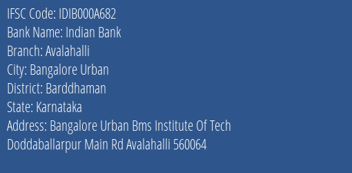 Indian Bank Avalahalli Branch, Branch Code 00A682 & IFSC Code IDIB000A682