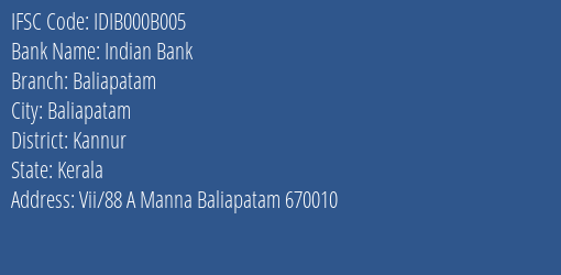 Indian Bank Baliapatam Branch, Branch Code 00B005 & IFSC Code IDIB000B005