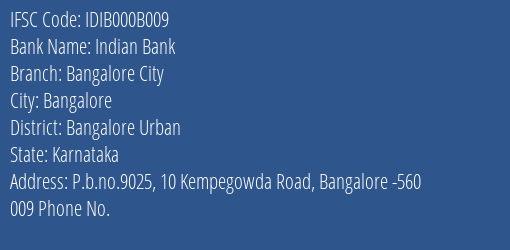 Indian Bank Bangalore City Branch, Branch Code 00B009 & IFSC Code IDIB000B009