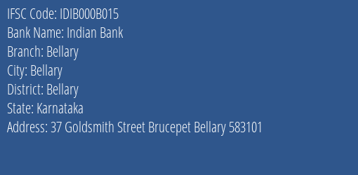 Indian Bank Bellary Branch, Branch Code 00B015 & IFSC Code IDIB000B015