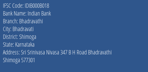 Indian Bank Bhadravathi Branch, Branch Code 00B018 & IFSC Code IDIB000B018