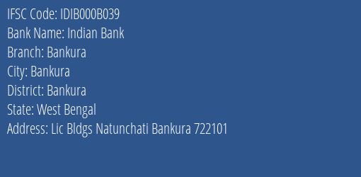 Indian Bank Bankura Branch, Branch Code 00B039 & IFSC Code IDIB000B039