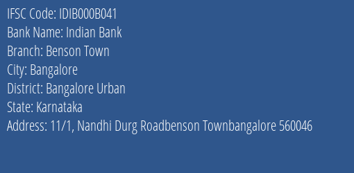 Indian Bank Benson Town Branch, Branch Code 00B041 & IFSC Code IDIB000B041
