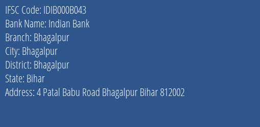 Indian Bank Bhagalpur Branch Bhagalpur IFSC Code IDIB000B043