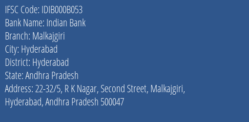 Indian Bank Malkajgiri Branch, Branch Code 00B053 & IFSC Code IDIB000B053
