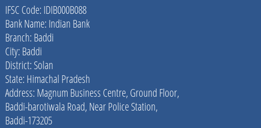 Indian Bank Baddi Branch, Branch Code 00B088 & IFSC Code IDIB000B088