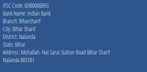 Indian Bank Biharsharif Branch, Branch Code 00B093 & IFSC Code IDIB000B093