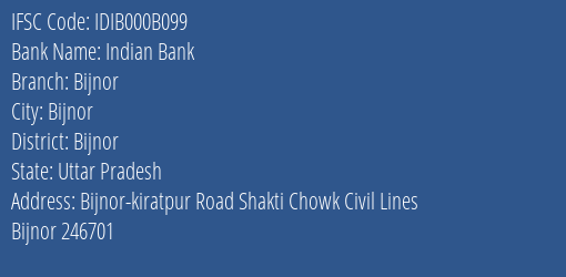 Indian Bank Bijnor Branch Bijnor IFSC Code IDIB000B099