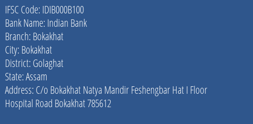 Indian Bank Bokakhat Branch Golaghat IFSC Code IDIB000B100
