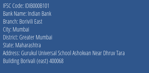 Indian Bank Borivili East Branch, Branch Code 00B101 & IFSC Code IDIB000B101