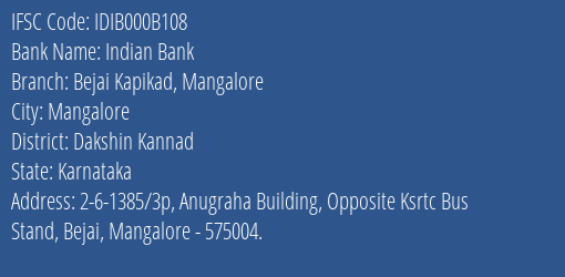 Indian Bank Bejai Kapikad Mangalore Branch, Branch Code 00B108 & IFSC Code IDIB000B108