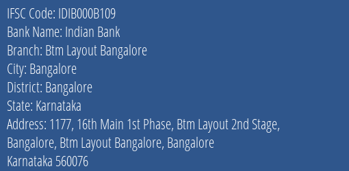 Indian Bank Btm Layout Bangalore Branch, Branch Code 00B109 & IFSC Code IDIB000B109