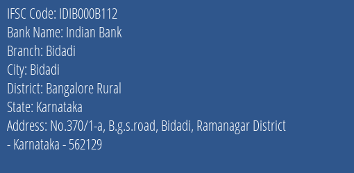 Indian Bank Bidadi Branch, Branch Code 00B112 & IFSC Code IDIB000B112