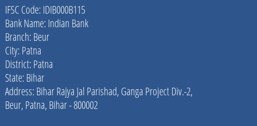 Indian Bank Beur Branch, Branch Code 00B115 & IFSC Code IDIB000B115
