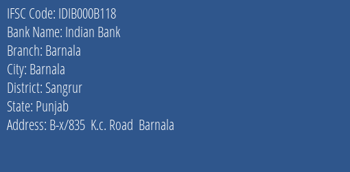 Indian Bank Barnala Branch Sangrur IFSC Code IDIB000B118