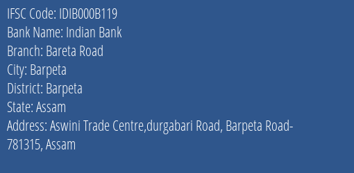Indian Bank Bareta Road Branch Barpeta IFSC Code IDIB000B119