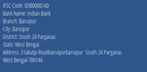 Indian Bank Baruipur Branch South 24 Parganas IFSC Code IDIB000B140