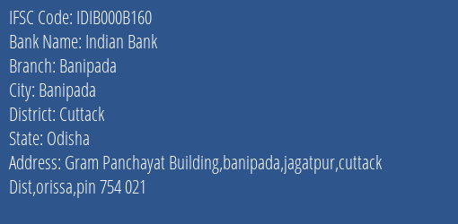 Indian Bank Banipada Branch, Branch Code 00B160 & IFSC Code IDIB000B160