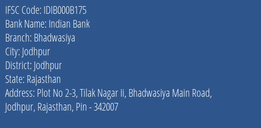 Indian Bank Bhadwasiya Branch, Branch Code 00B175 & IFSC Code IDIB000B175
