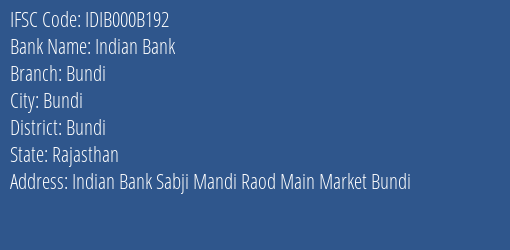 Indian Bank Bundi Branch Bundi IFSC Code IDIB000B192