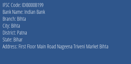 Indian Bank Bihta Branch, Branch Code 00B199 & IFSC Code IDIB000B199