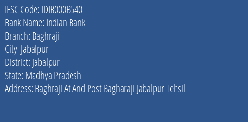 Indian Bank Baghraji Branch Jabalpur IFSC Code IDIB000B540