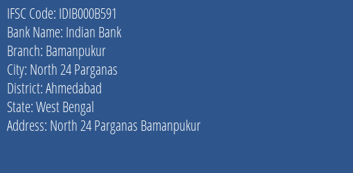 Indian Bank Bamanpukur Branch, Branch Code 00B591 & IFSC Code IDIB000B591
