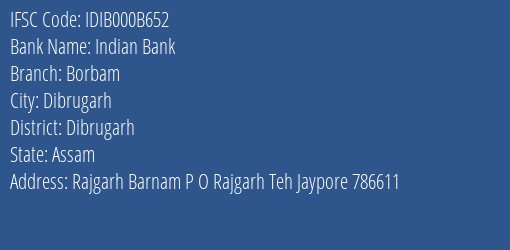 Indian Bank Borbam Branch Dibrugarh IFSC Code IDIB000B652