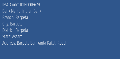 Indian Bank Barpeta Branch Barpeta IFSC Code IDIB000B679