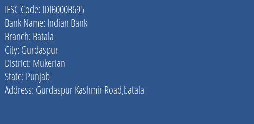 Indian Bank Batala Branch Mukerian IFSC Code IDIB000B695