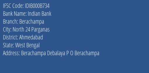 Indian Bank Berachampa Branch, Branch Code 00B734 & IFSC Code IDIB000B734